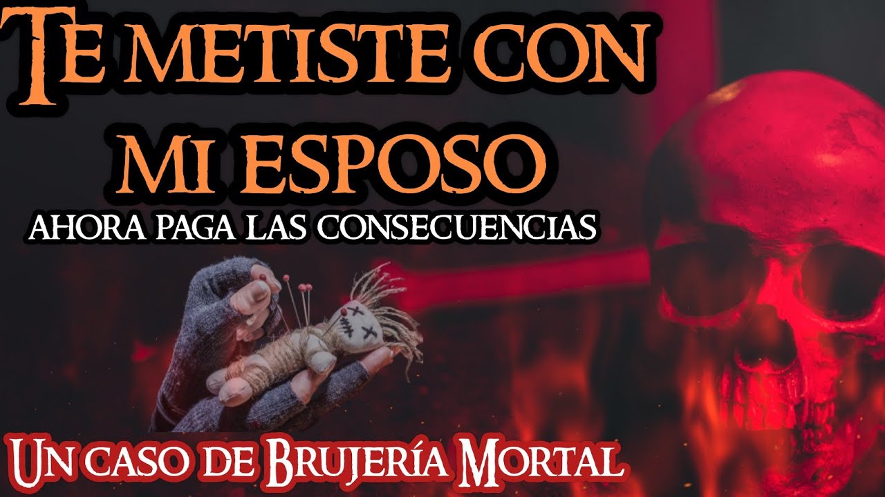 LA AMANTE DE MI ESPOSO.... BRUJERÍA CON AMARRE| EL MAL SE REGRESA | PUEDE SER QUE A TI TE OCURRA
