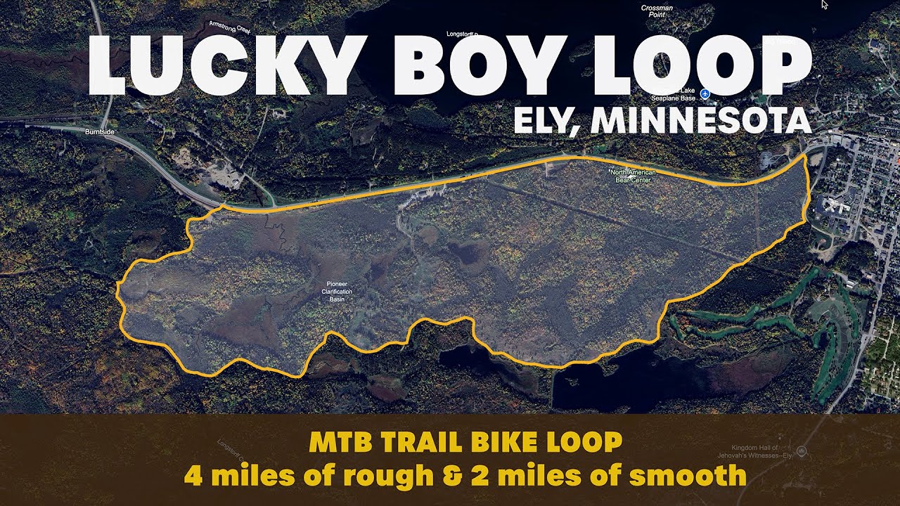 JackPine's  Bike Loops - Lucky Boy Loop - Ely Minnesota