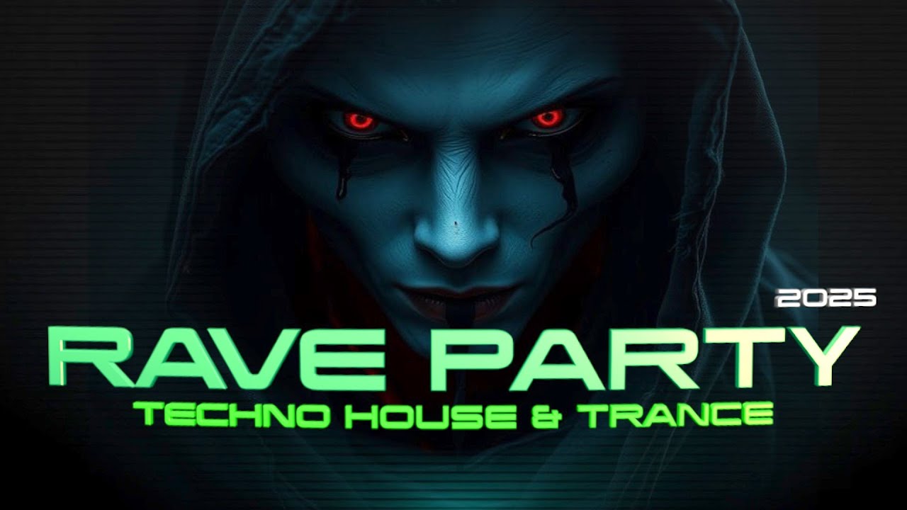 Rave Techno House Mix & Trance 2025