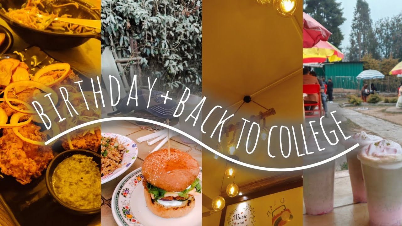 Turning a Year Older & Heading Back to College|Shillong|College diaries 