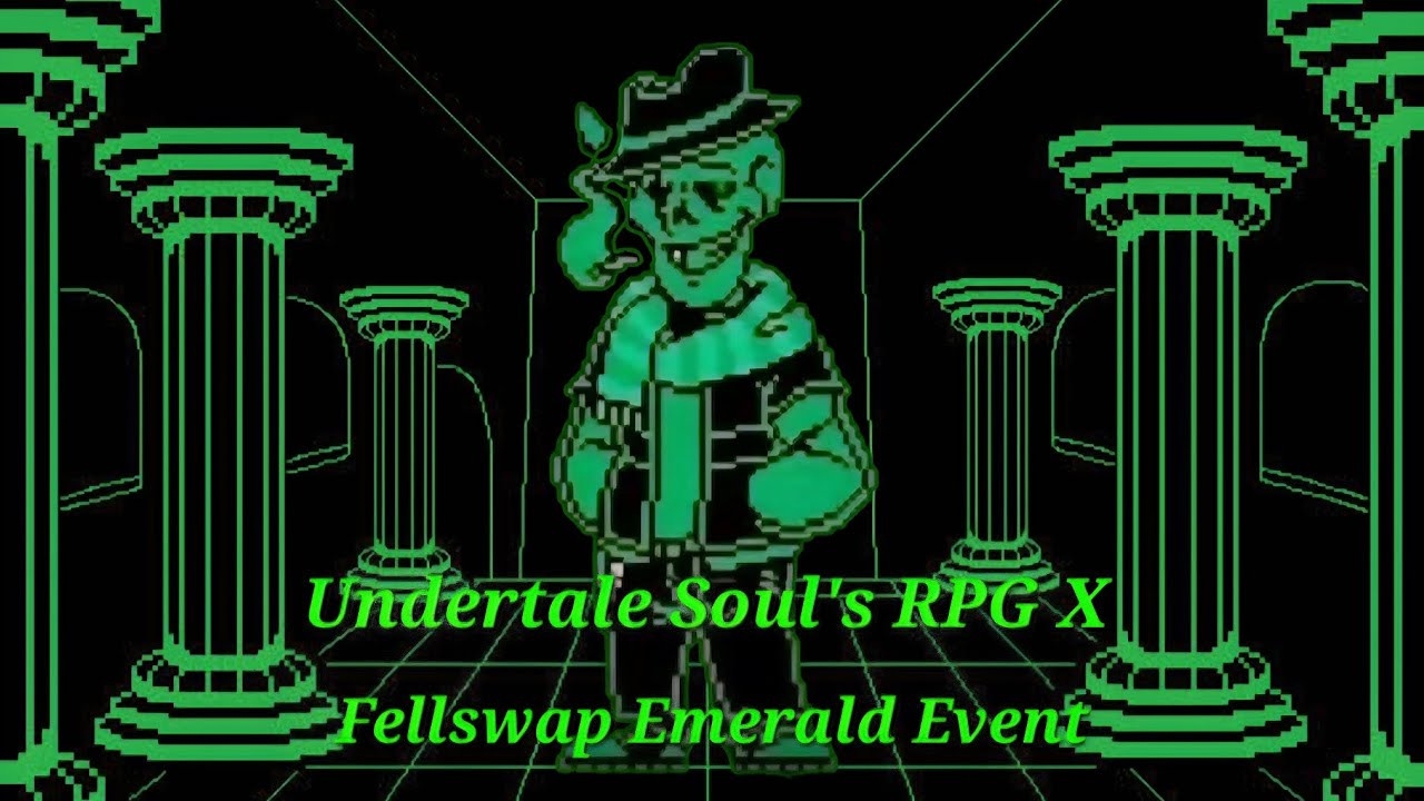 Undertale Soul's RPG X Fellswap Emerald Event