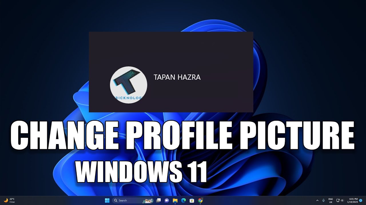 How to Change Account Profile Picture in Windows 11