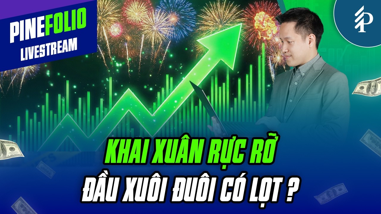 Triển vọng VN-Index trong năm 2026? | Livestream Pinefolio