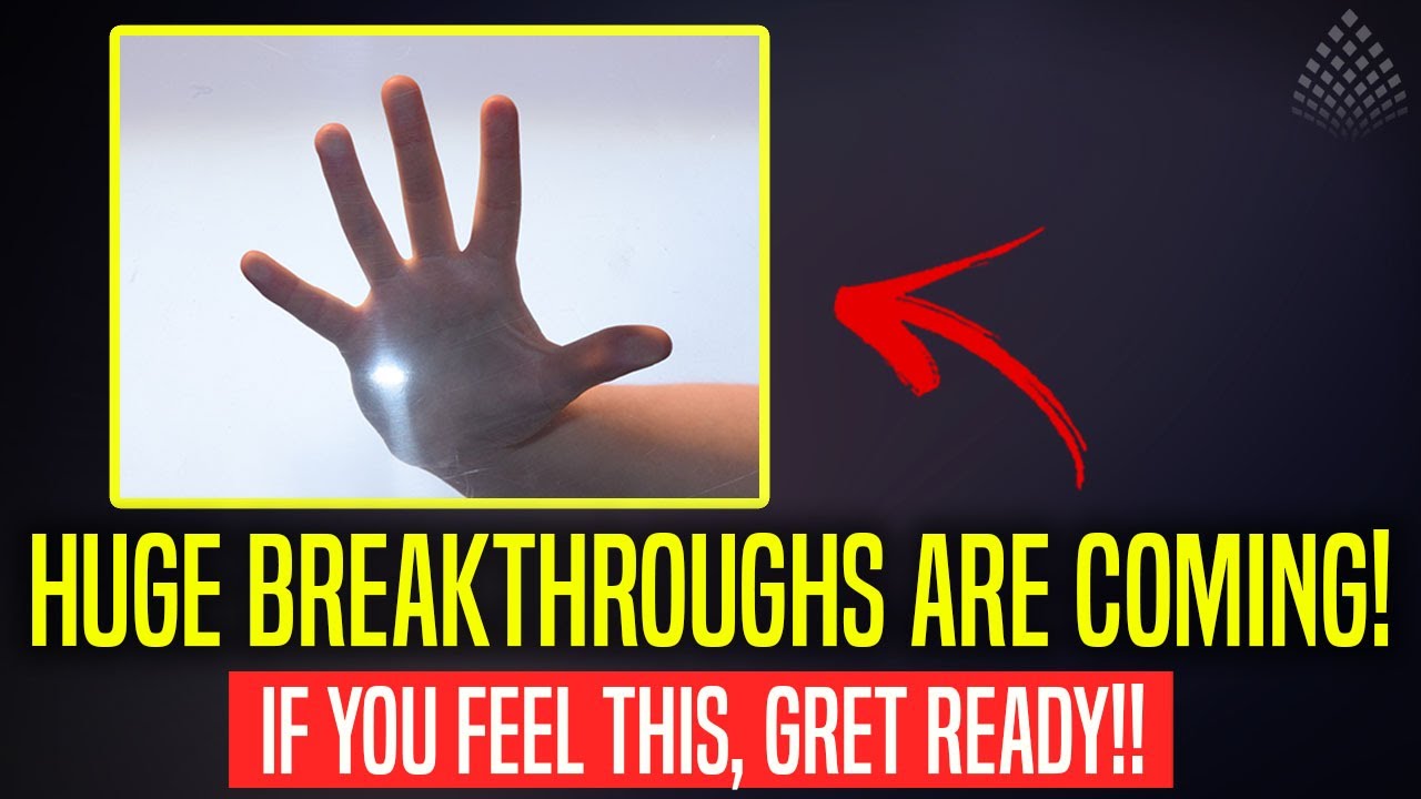 MAJOR BREAKTHROUGHS ARE COMING! [If you feel this, It's Already Happening!]