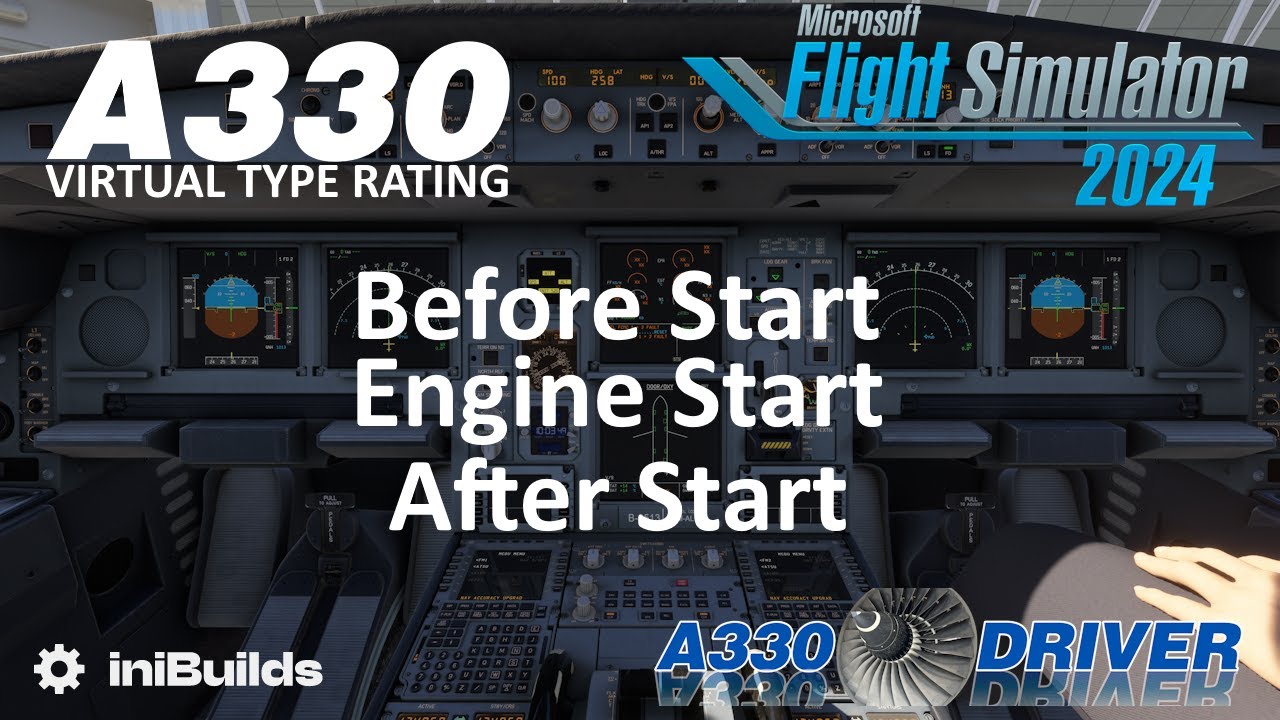 Airbus A330 - Virtual Type Rating | Engine Start Procedures | FS 2024 | Real A330 Pilot