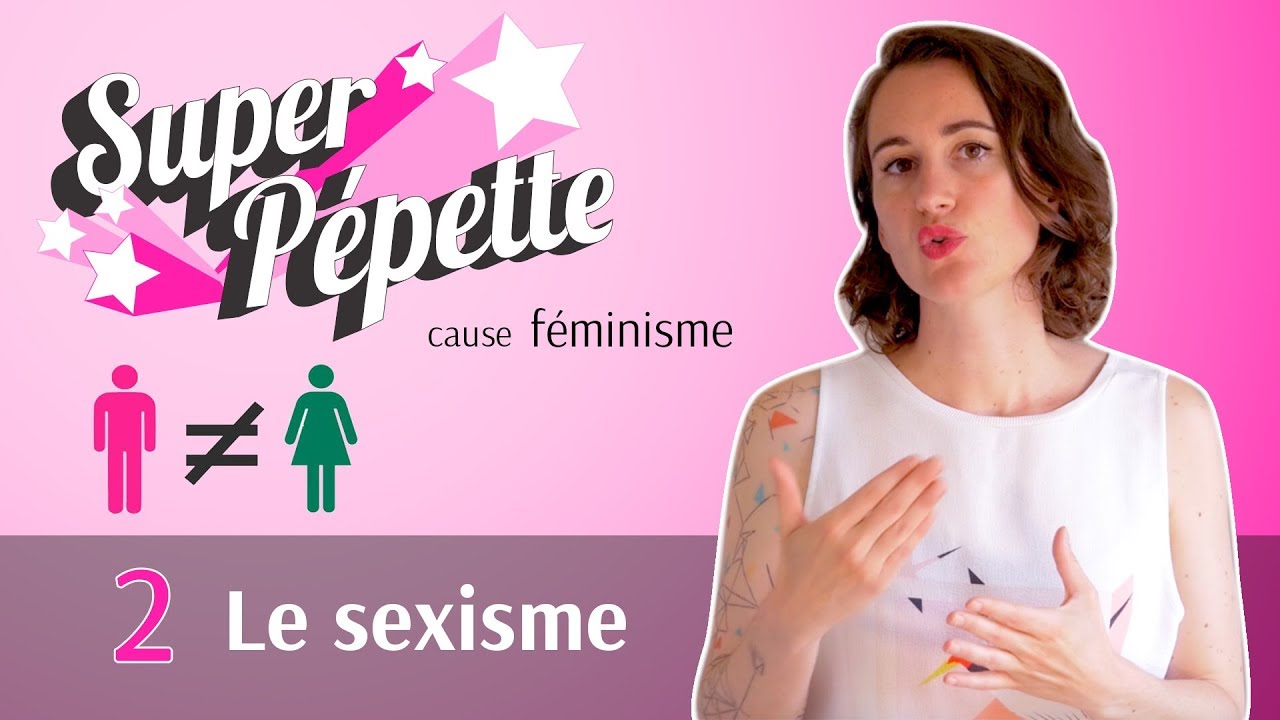 2 - Le sexisme
