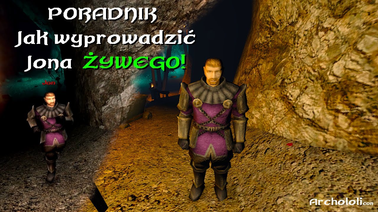 PORADNIK JAK WYPROWADZIĆ JONA ŻYWEGO [BEZ CHEAT&Oacute;W / MARVIN MODE] KRONIKI MYRTANY ARCHOLOS