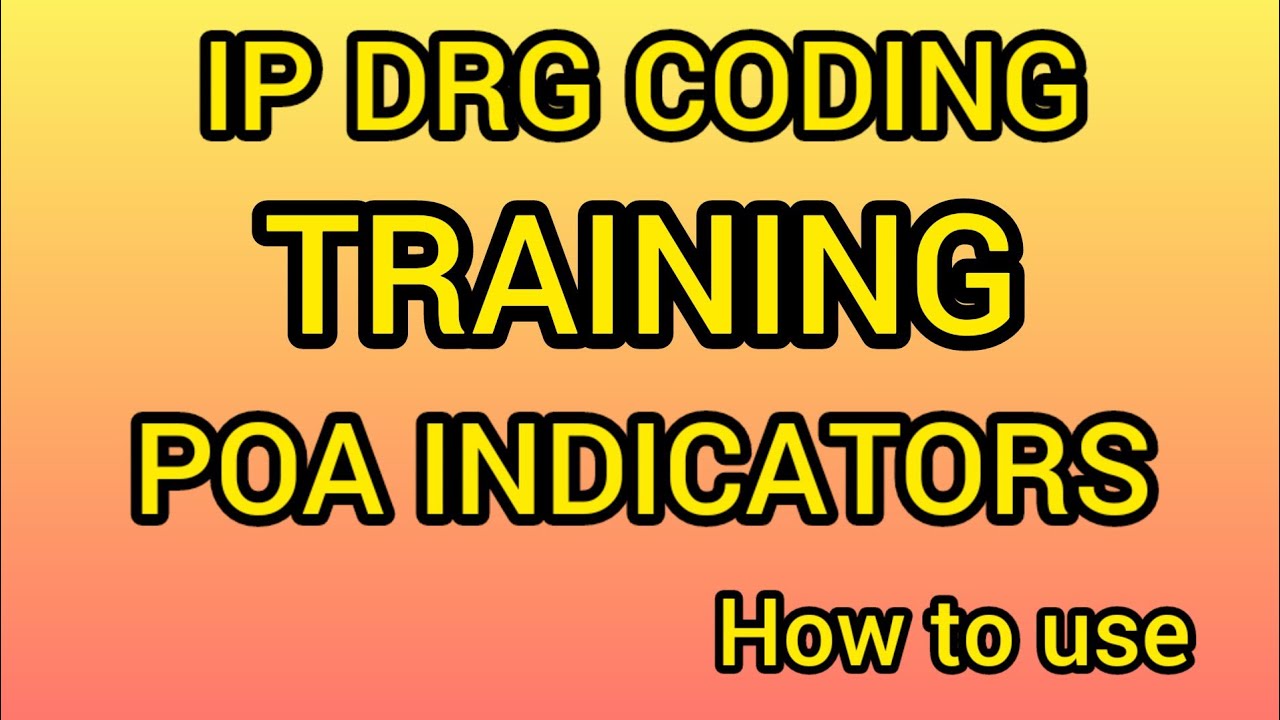 IP DRG Coding Training | POA indicators | How to assign