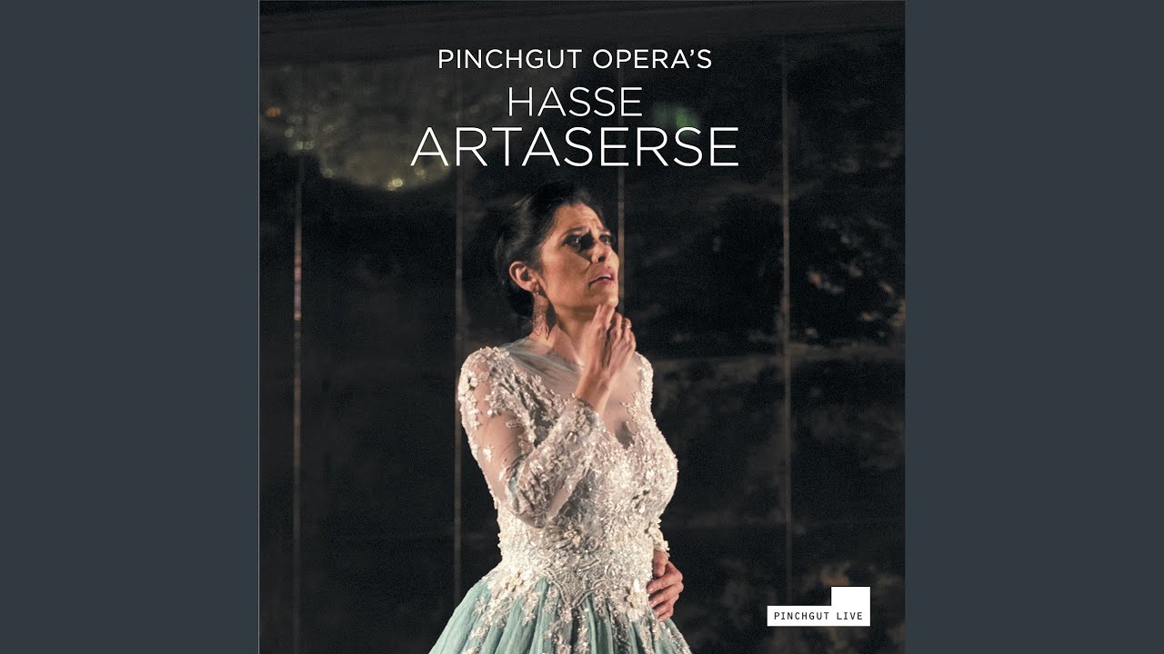 Artaserse, Act I Scene 15: Che pena al mio core (Live)