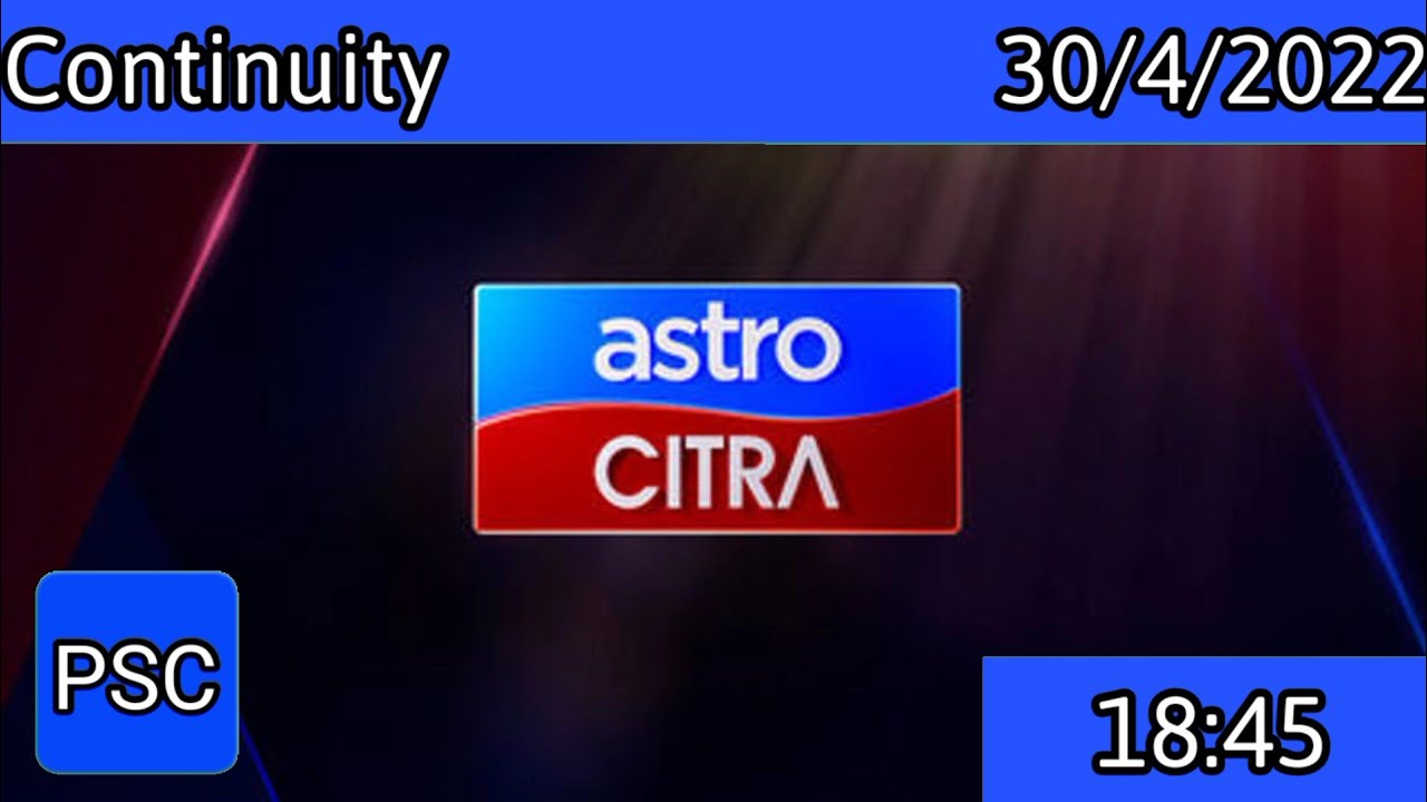Channel Continuity (29/4/2022 | 18:45): Astro Citra