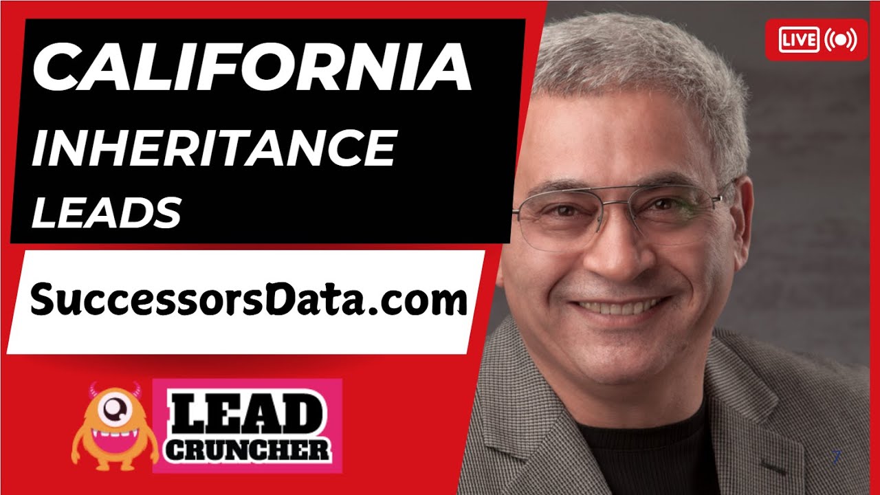 Mastering Pre-Probate and Inheritance Leads Across California by Successorsdata.com