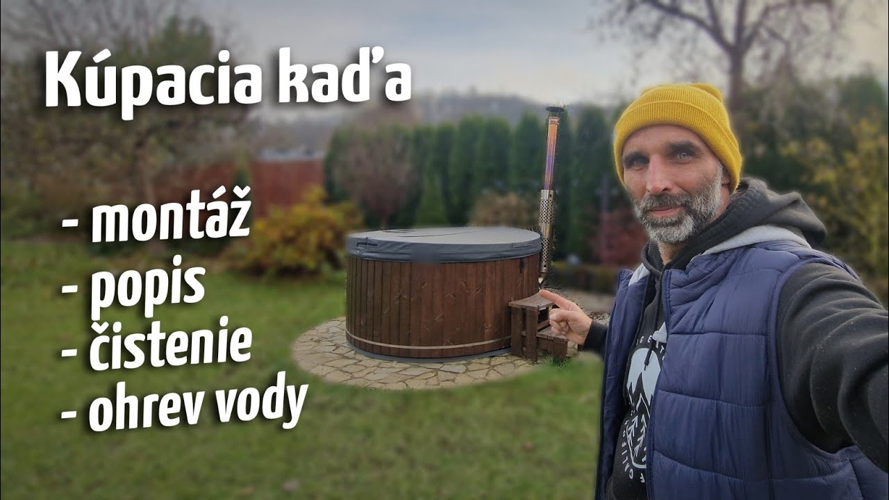 Kúpacia kaďa - celkový popis, čistenie, čas ohrevu vody a všetko čo by ste mali vedieť.