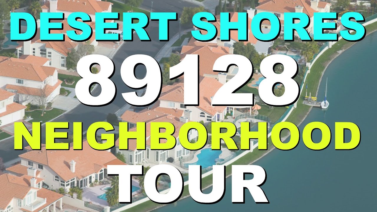 Desert Shores Neighborhood Tour - 89128 Las Vegas Real Estate