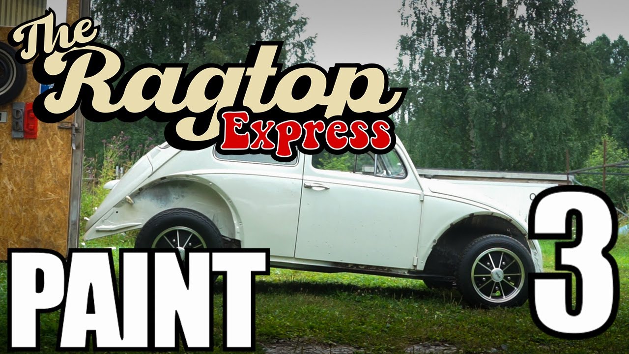 The Ragtop Express | Episode 3 - Paint | 1963 Volkswagen Beetle Project