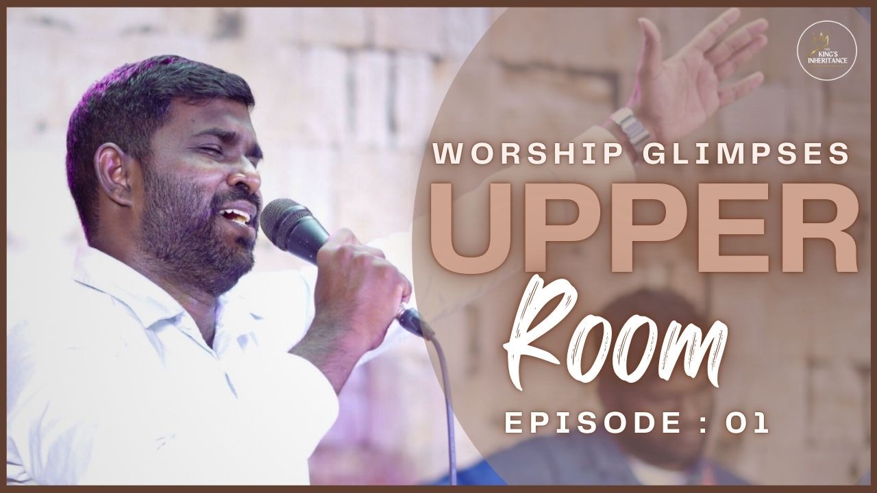 Worship Glimpses: An Intimate Upper Room Worship Encounter