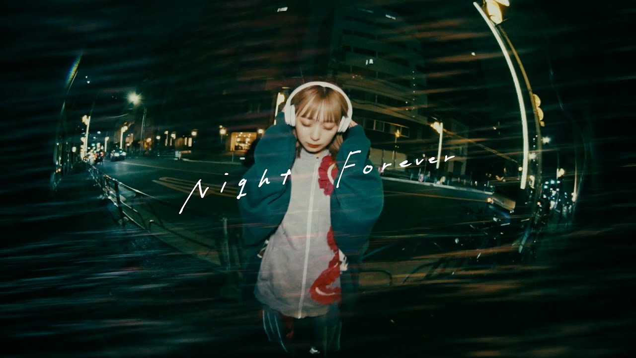 Organic Call「Night Forever」(feat.ナナジュウハチ) Music Video