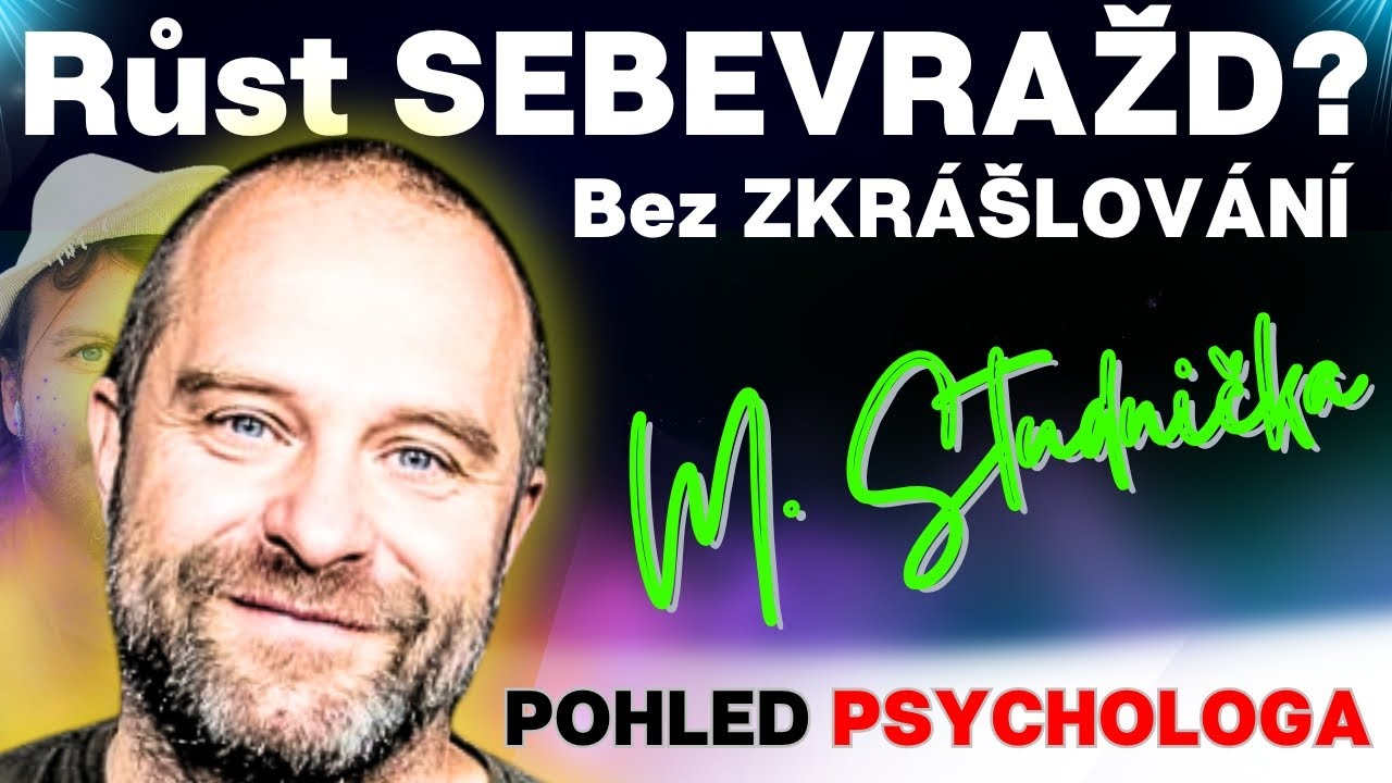 M. STUDNIČKA: Společné příčiny sebevražd, které se týkají nás všech? Psychologové nestíhají...