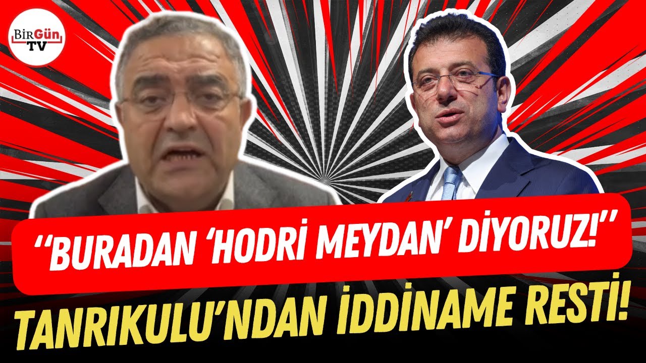 Sezgin Tanrıkulu'ndan İBB iddianamesi resti: 