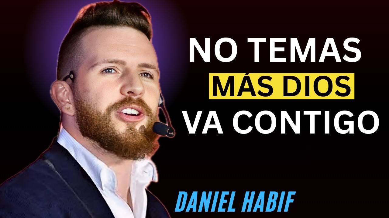 No Te Preocupes Más Por Todo, Confia en Dios {DANIEL HABIF}-{#ConfíaEnDios, }