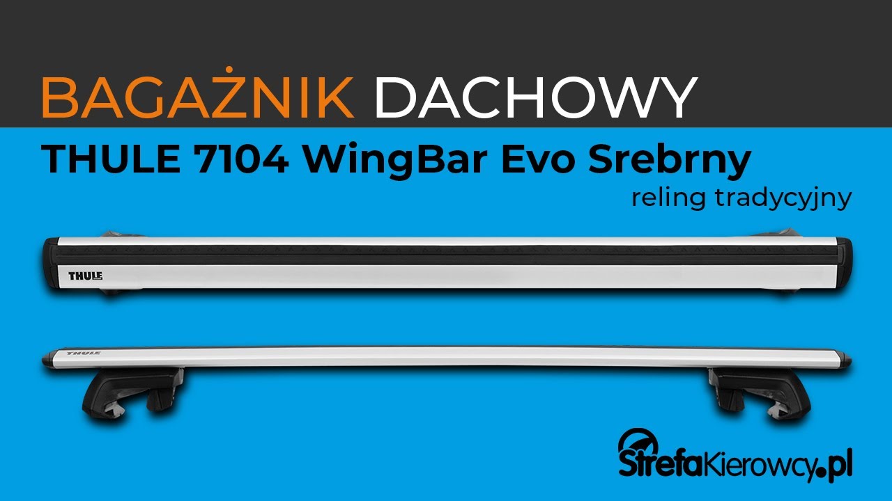 Bagażnik bazowy Thule WingBar EVO 7104 srebrny na relingi tradycyjne - bagażnik dachowy, belki