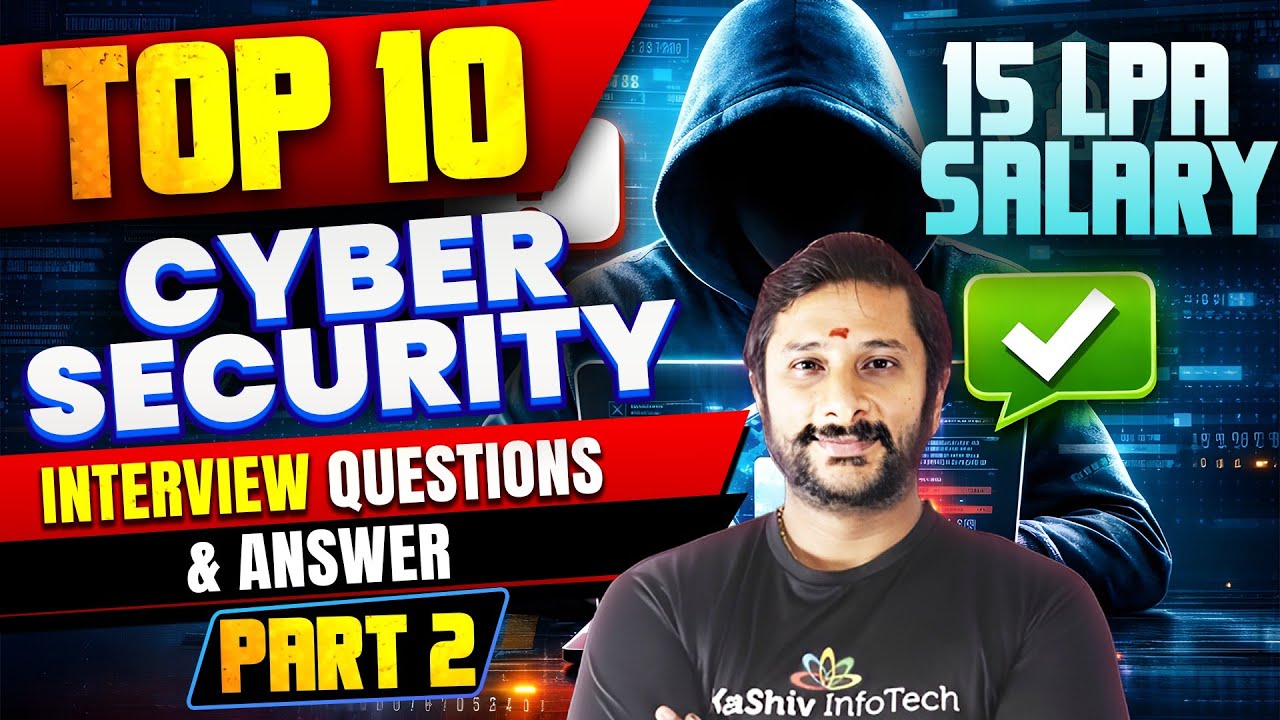 #2 Top 10 Cyber Security Interview Questions & Answers | Cyber Security Job Interview
