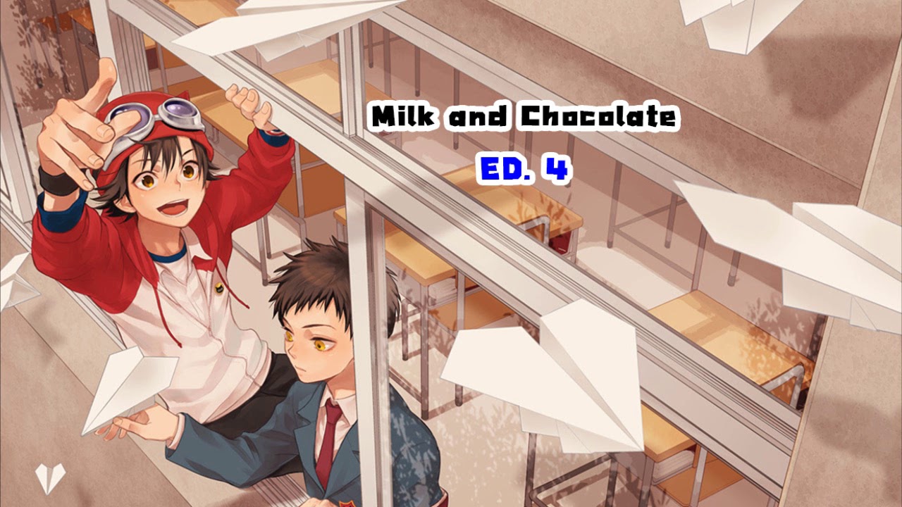 Sket Dance Ending 4 Milk and Chocolate