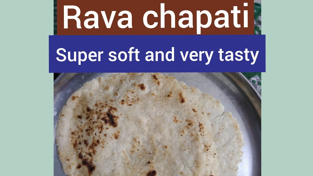 Rava chapati | Rava roti | soft and tasty roti