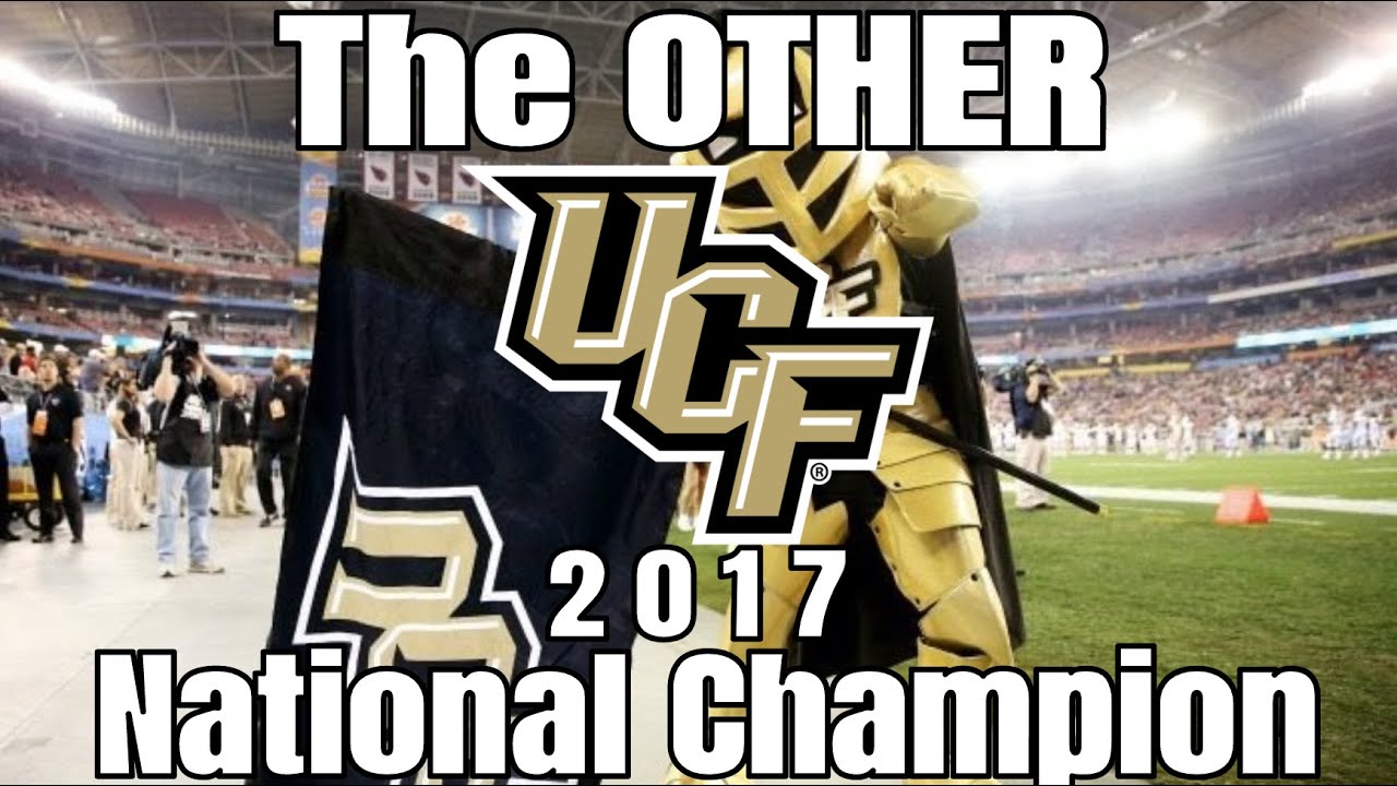 UCF: The Story of The OTHER 2017 National Champions