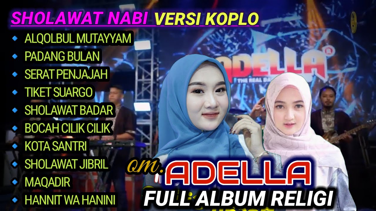 SHOLAWAT KOPLO TERBARU ADELLA  FULL ALBUM PALING DI CARI