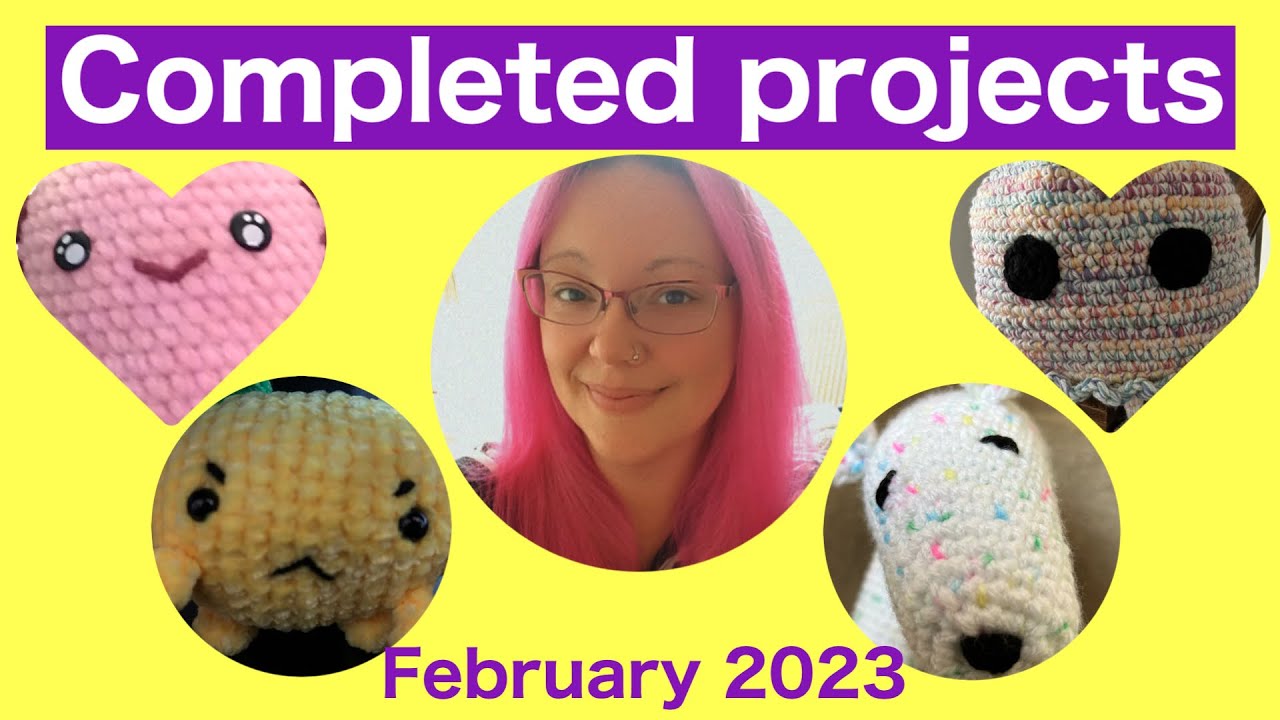Completed crochet projects February 2023
