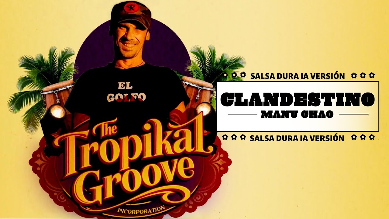 Clandestino - Manu Chao (Salsa Fusión Version) 🌎🎺 | The Tropkal Groove