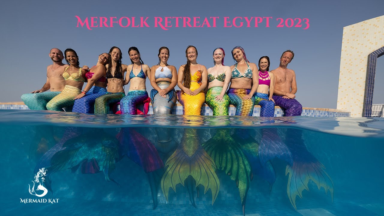 Fantasy Vacation - Retreat for MerPeople - Highlights of Mermaid Week Egypt 2023