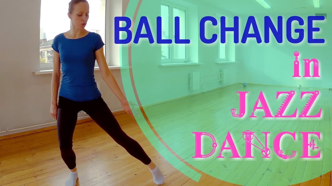 BALL GHANGE in jazz dance | Dance tutorial