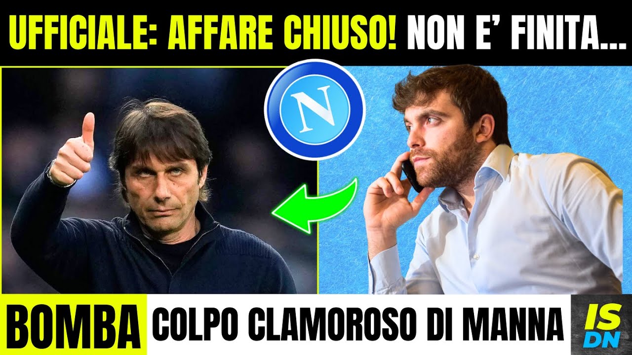 Napoli Mercato ✅ Affare Chiuso! Ne arriva un Altro! Manna Scatenato🔥