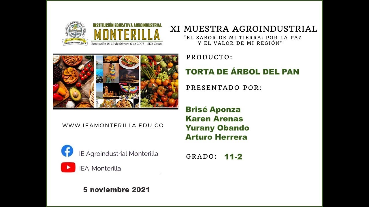 Torta de Árbol del Pan - XI Muestra Agroindustrial IEAM 2021