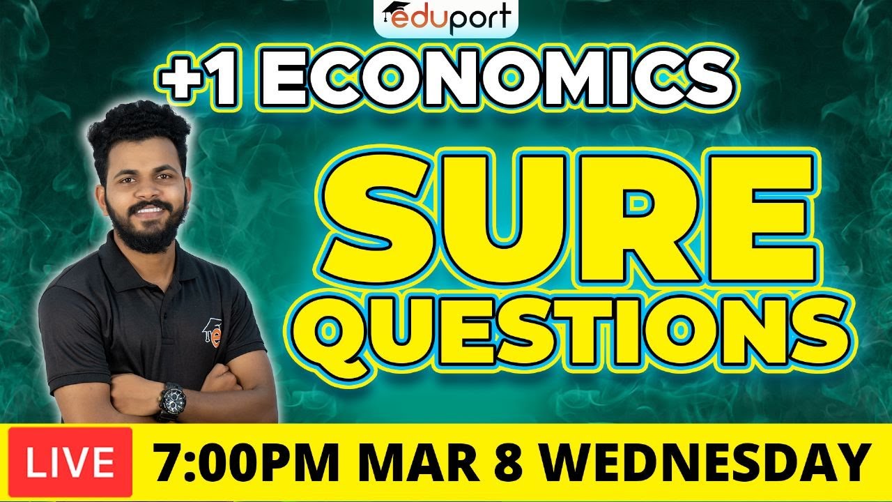 Plus one Final Exam | Economics | Sure Questions