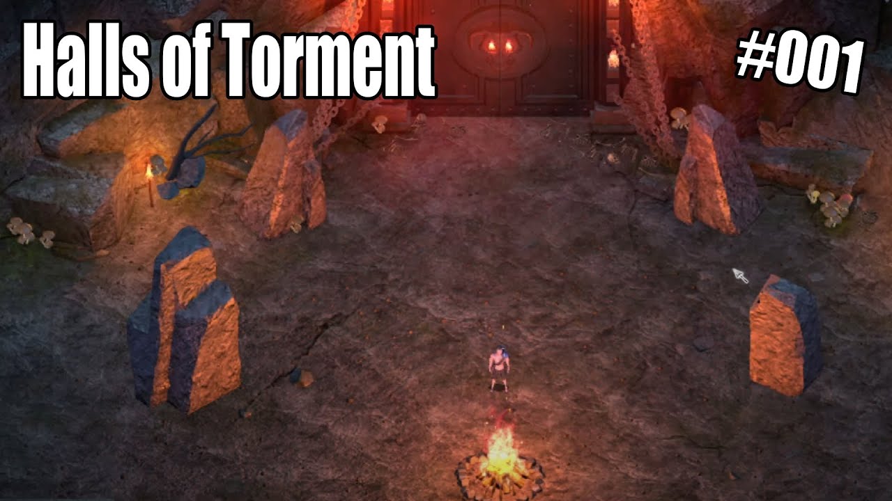 Das erste Mal runter in die Hallen der Qualen | Halls of Torment #001 [Let's Play]