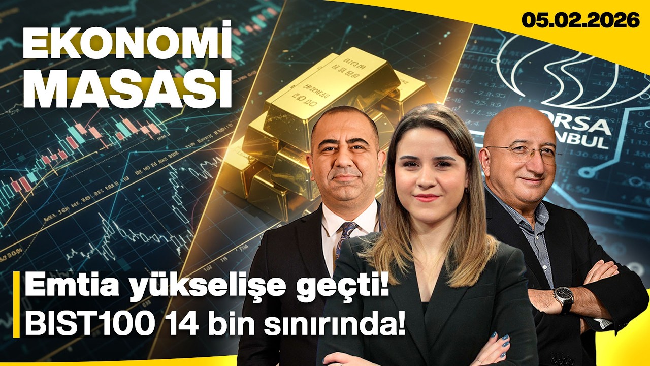 Altın ve Gümüş Yükselişe Geçti! BIST100 14 Bin Sınırında! | Ekonomi Masası | 05 Şubat