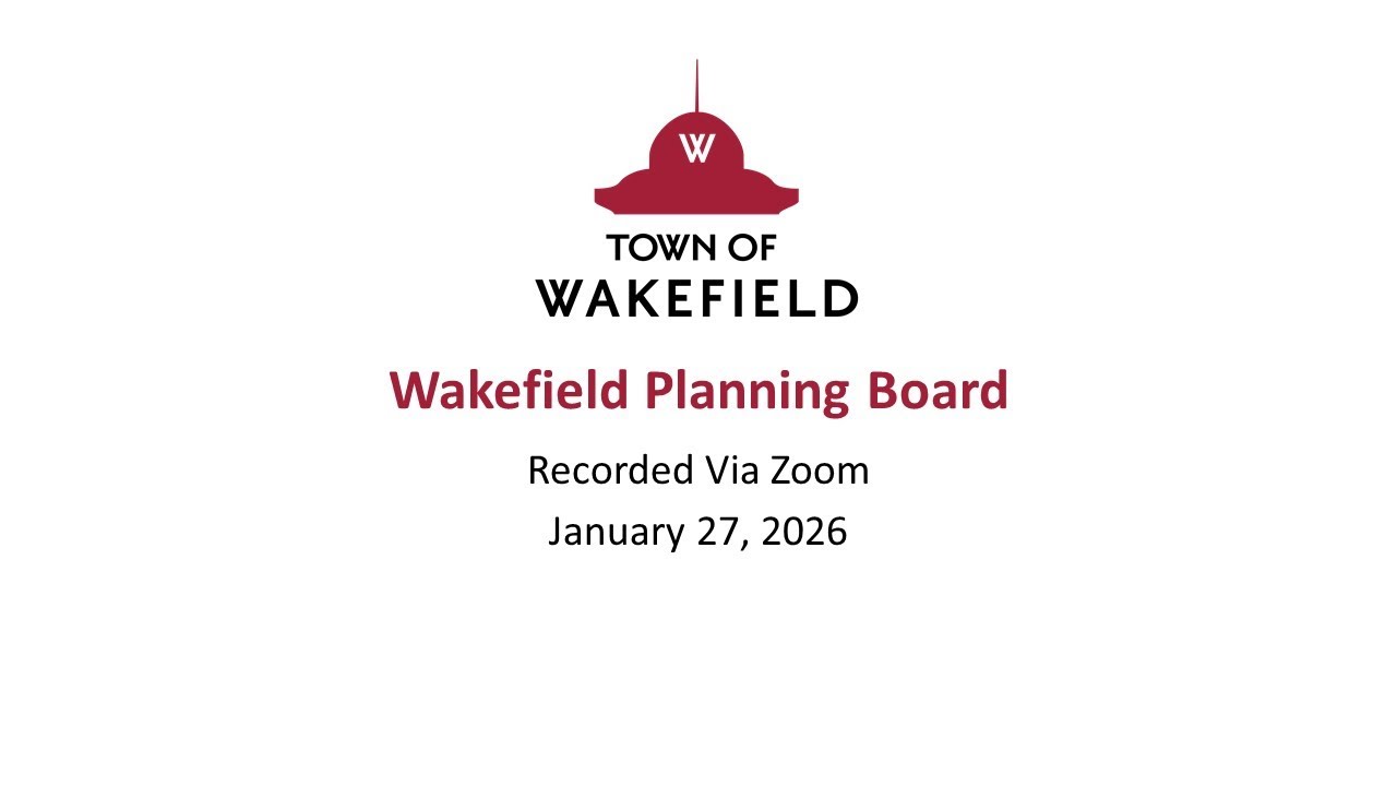 Wakefield Planning Board Meeting: January 27, 2026