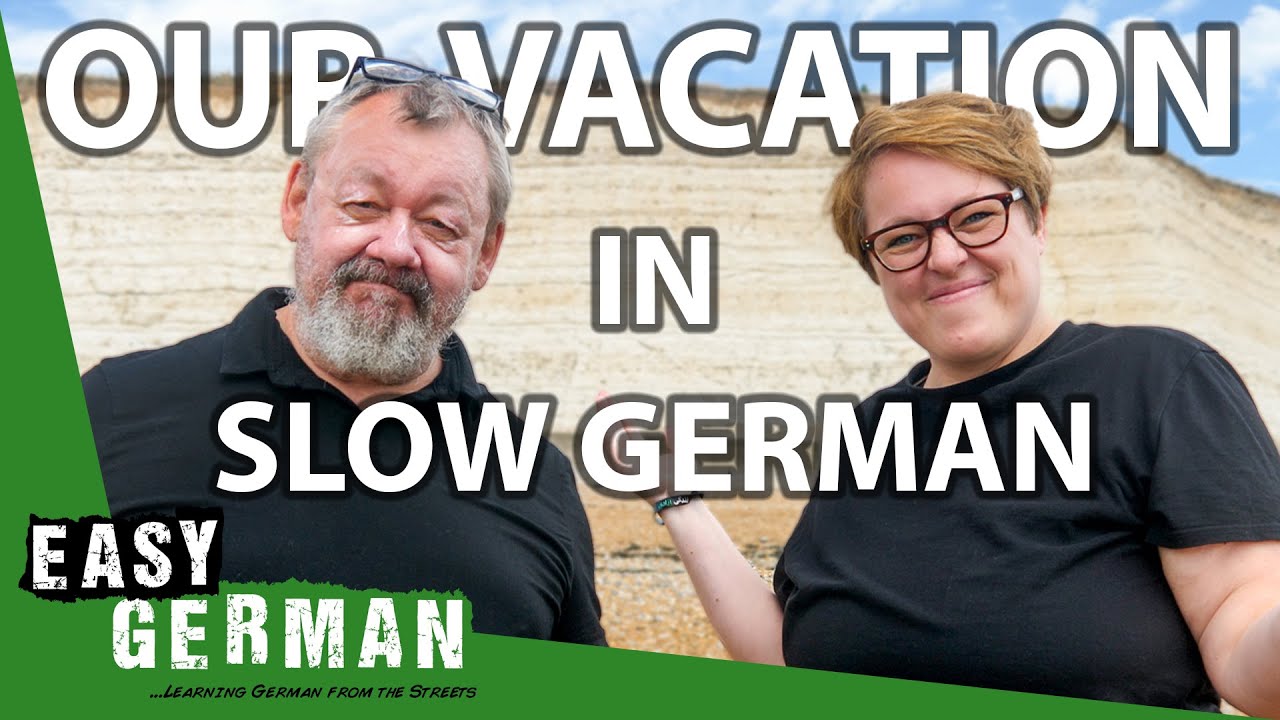 Our Vacation in Slow German | Super Easy German 234