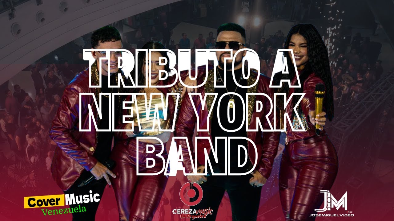 [Cover Music] Merengazo 2024 Tributo The New York Band - Cereza Music