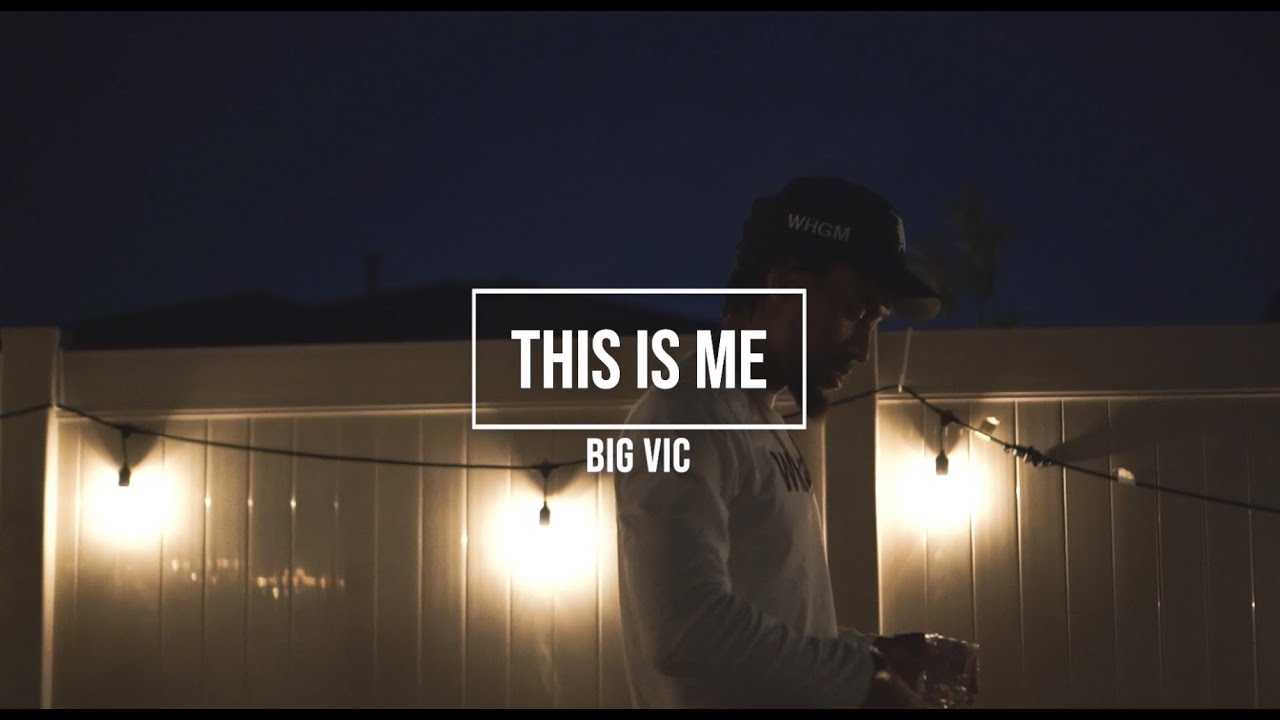 Big Vic ~ This Is Me (Official Music Video)