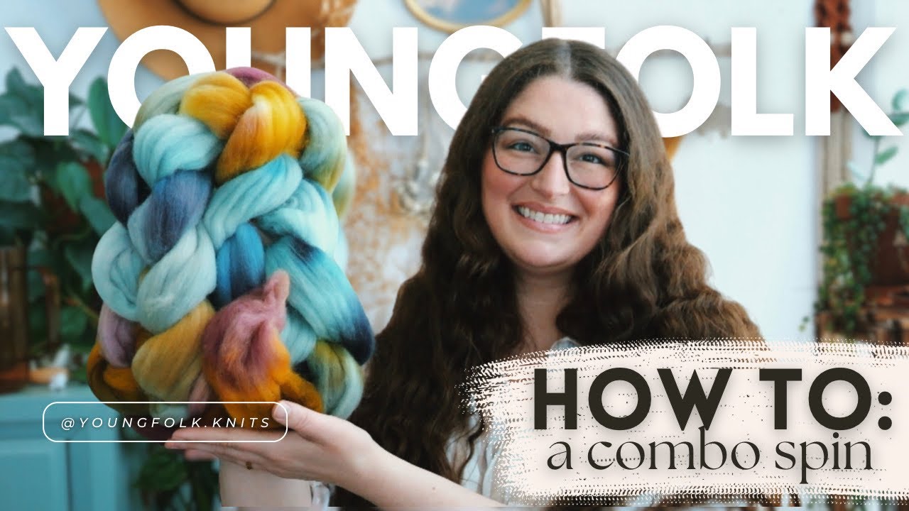 YoungFolk Knits: How To Do A Combo Spin | combining a sweater quantity of fiber braids