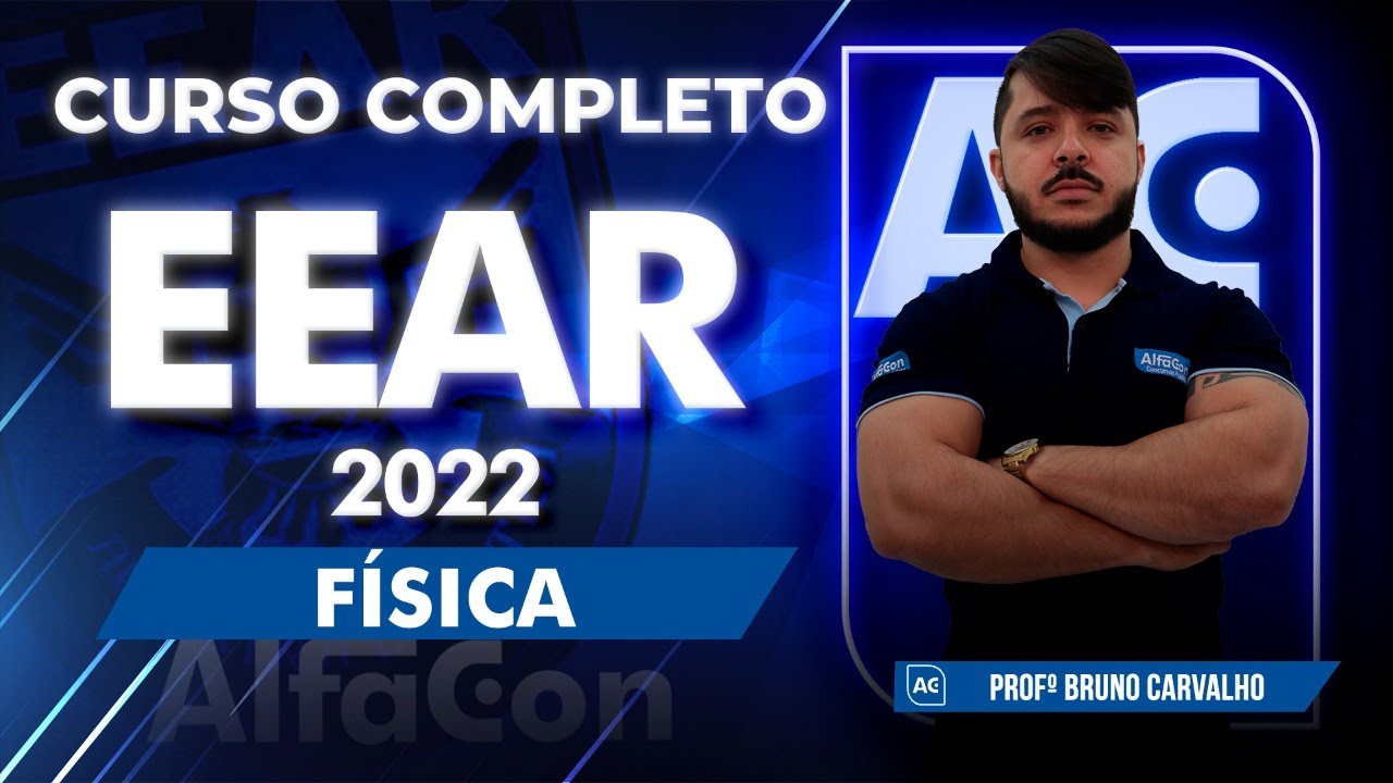 Curso Completo EEAR 2022 - F&iacute;sica - AlfaCon