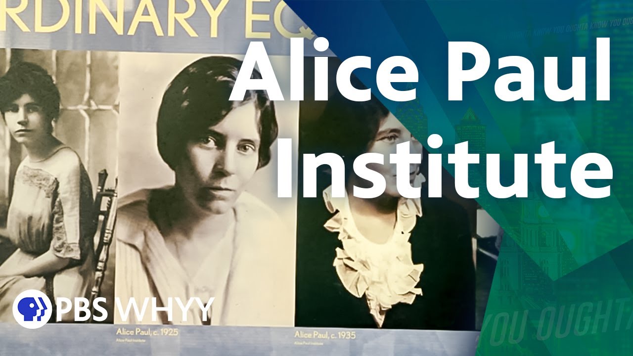Women's Equality Day at the Alice Paul Institute - You Oughta Know (2020)