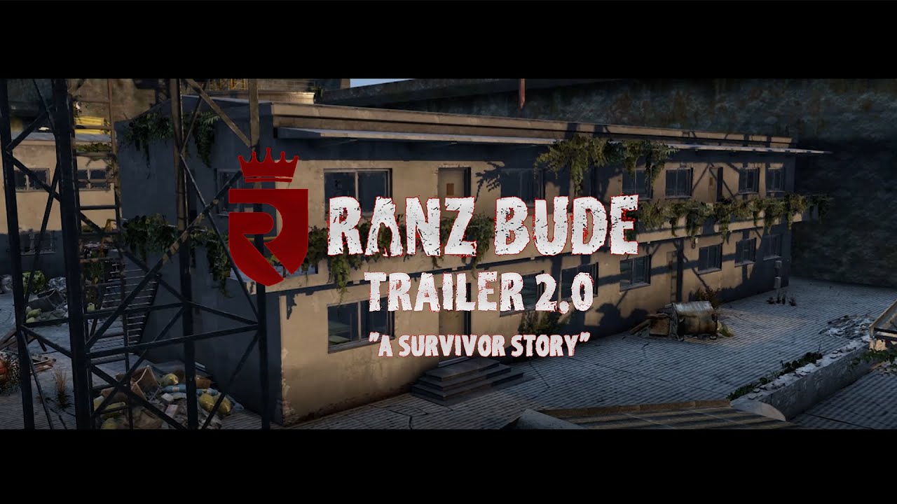 RANZBUDE DAYZ RELOADED - A SURVIOR STORY [4K]