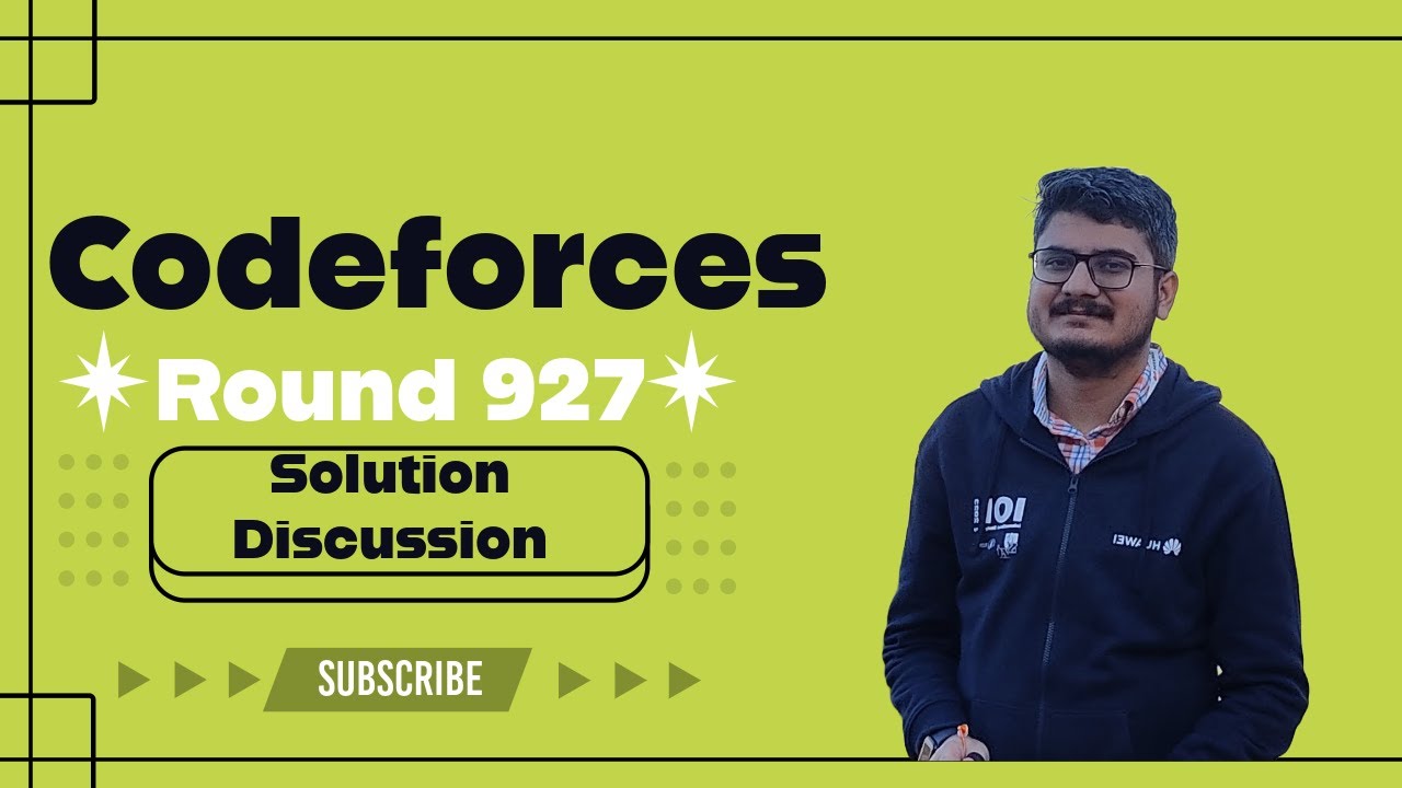 #Codeforces Round 927 Solution Discussion