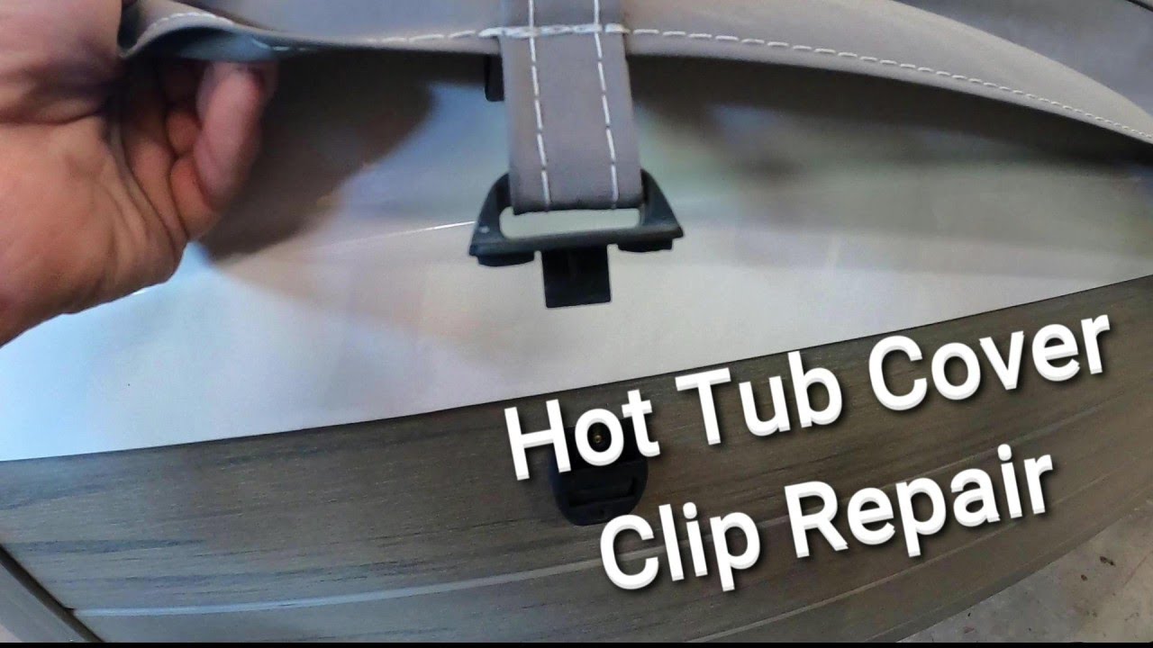 HOT TUB Cover Clip Replacement