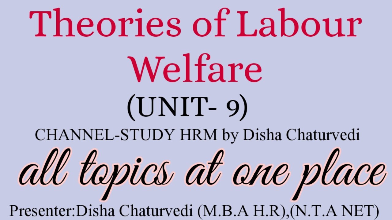 Labour welfare theories in hindi|theories of labour welfare