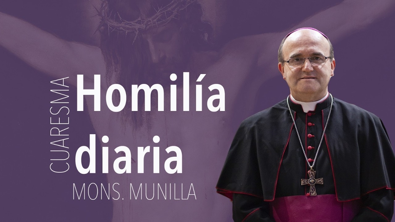 Homilía 4.3.2026 / Miércoles de la 2ª semana de Cuaresma
